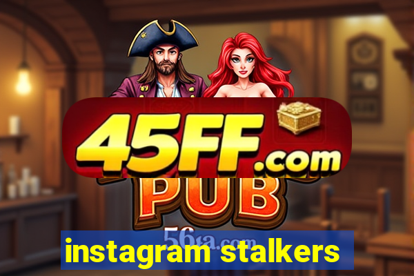 instagram stalkers